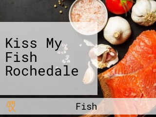 Kiss My Fish Rochedale