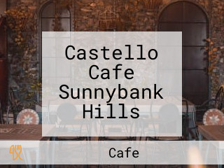 Castello Cafe Sunnybank Hills