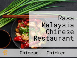 Rasa Malaysia Chinese Restaurant