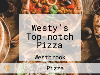 Westy's Top-notch Pizza