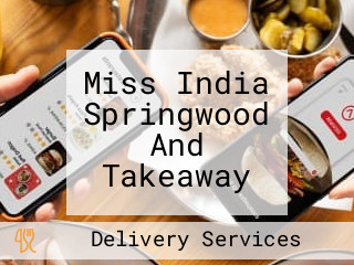 Miss India Springwood And Takeaway