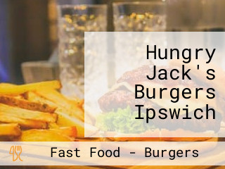 Hungry Jack's Burgers Ipswich