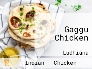 Gaggu Chicken