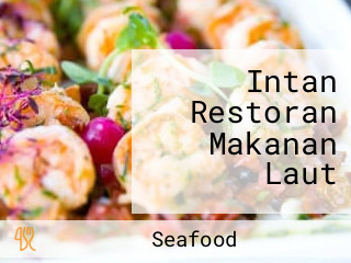 Intan Restoran Makanan Laut