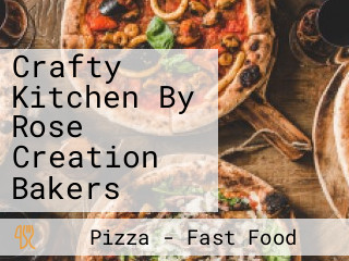 Crafty Kitchen By Rose Creation Bakers