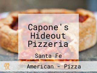 Capone's Hideout Pizzeria