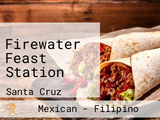 Firewater Feast Station