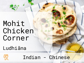Mohit Chicken Corner