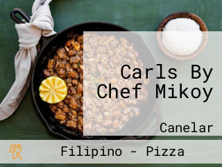 Carls By Chef Mikoy