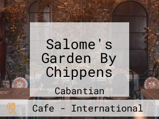 Salome's Garden By Chippens