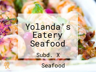 Yolanda's Eatery Seafood