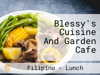 Blessy's Cuisine And Garden Cafe