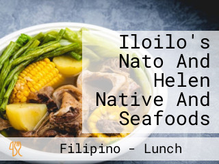 Iloilo's Nato And Helen Native And Seafoods