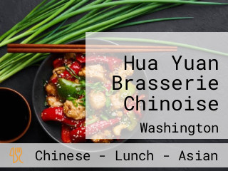 Hua Yuan Brasserie Chinoise