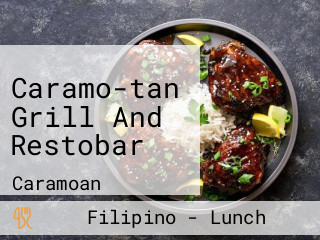 Caramo-tan Grill And Restobar