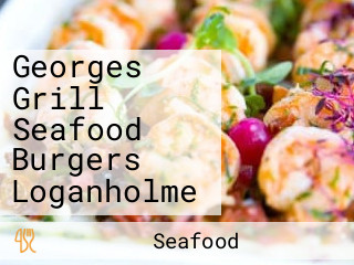 Georges Grill Seafood Burgers Loganholme