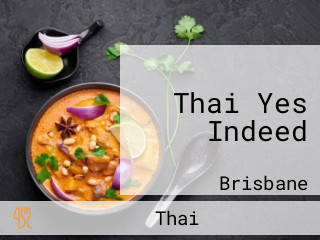 Thai Yes Indeed