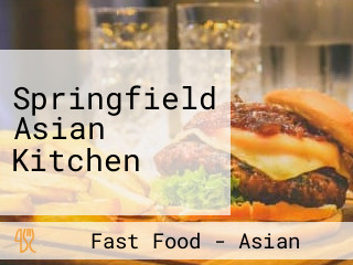 Springfield Asian Kitchen