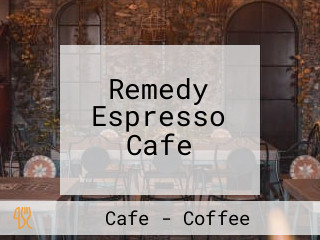 Remedy Espresso Cafe