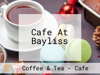 Cafe At Bayliss