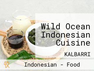 Wild Ocean Indonesian Cuisine