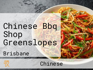 Chinese Bbq Shop Greenslopes