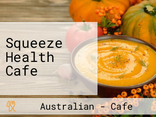 Squeeze Health Cafe