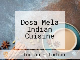 Dosa Mela Indian Cuisine