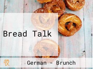 Bread Talk