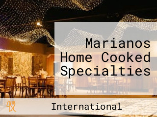 Marianos Home Cooked Specialties