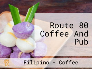 Route 80 Coffee And Pub