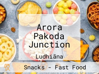 Arora Pakoda Junction