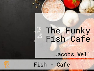 The Funky Fish Cafe