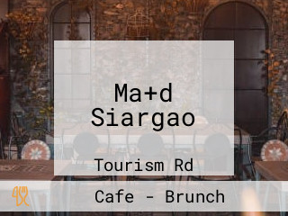 Ma+d Siargao