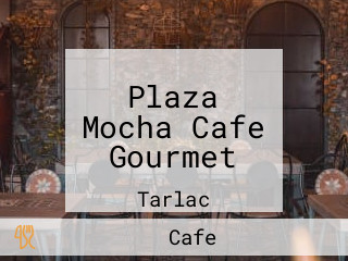 Plaza Mocha Cafe Gourmet