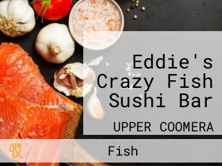 Eddie's Crazy Fish Sushi Bar