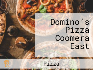 Domino’s Pizza Coomera East