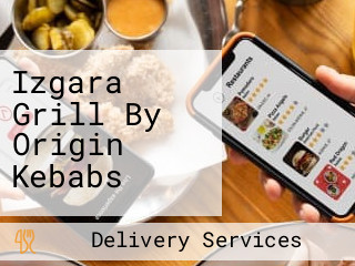 Izgara Grill By Origin Kebabs