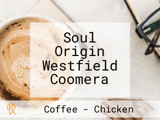 Soul Origin Westfield Coomera