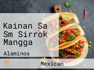 Kainan Sa Sm Sirrok Mangga