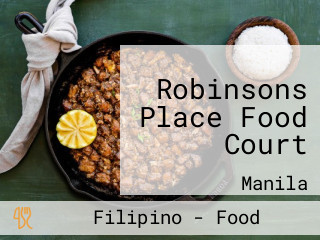 Robinsons Place Food Court