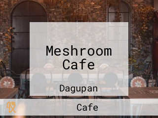 Meshroom Cafe