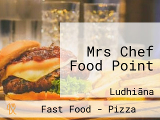 Mrs Chef Food Point