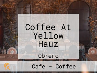 Coffee At Yellow Hauz