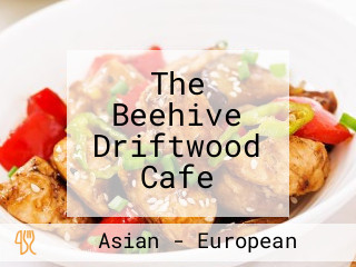 The Beehive Driftwood Cafe