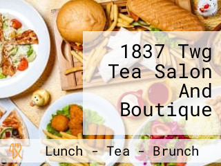 1837 Twg Tea Salon And Boutique