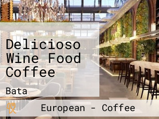 Delicioso Wine Food Coffee