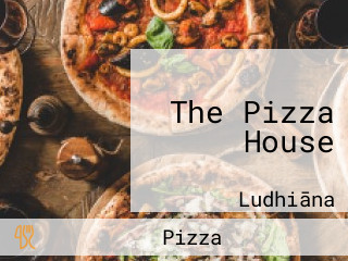 The Pizza House