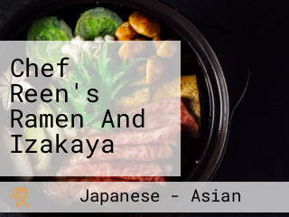 Chef Reen's Ramen And Izakaya