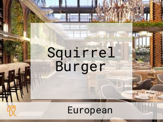 Squirrel Burger